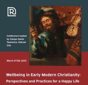 Wellbeing in Early Modern Christianity: Perspectives and Practices for a Happy Life 